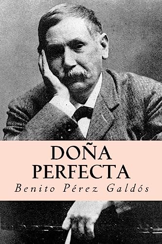 Doña perfecta (Spanish Edition) von CREATESPACE