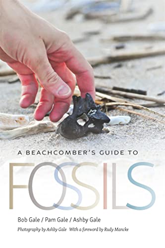 A Beachcomber's Guide to Fossils (Wormsloe Foundation Nature Book)
