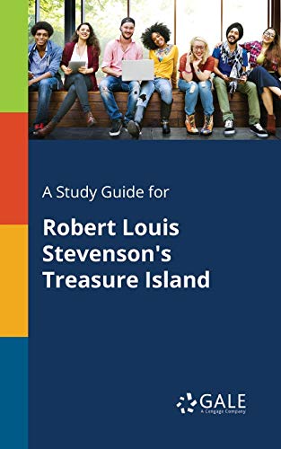 A Study Guide for Robert Louis Stevenson's Treasure Island von Gale, Study Guides