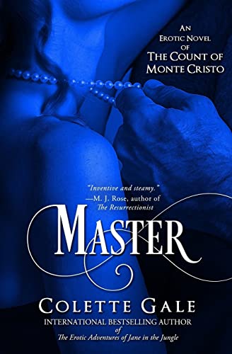 Master: An Erotic Novel of the Count of Monte Cristo (Seduced Classics)