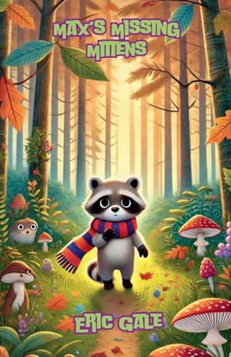 Max's Missing Mittens (Adventure) Max's Missing Mittens (Adventure) von Lightwave Publishing
