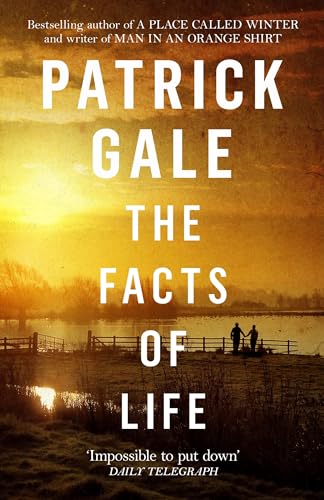 The Facts of Life: An epic, intimate novel of love, music and the life events that stay with us forever The Facts of Life: An epic, intimate novel of love, music and the life events that stay with us forever