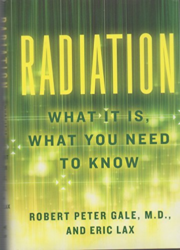 Radiation: What It Is, What You Need to Know