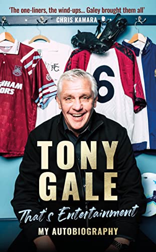 Tony Gale - That's Entertainment: My Autobiography von Reach Sport
