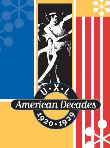 UXL American Decades: 1920-1929