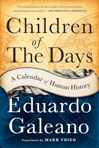 Children of the Days: A Calendar of Human History Children of the Days: A Calendar of Human History