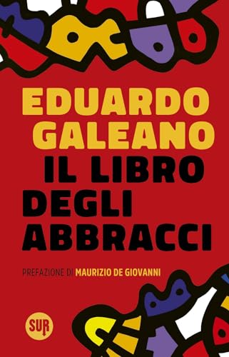 Il libro degli abbracci (Collezione Sur)