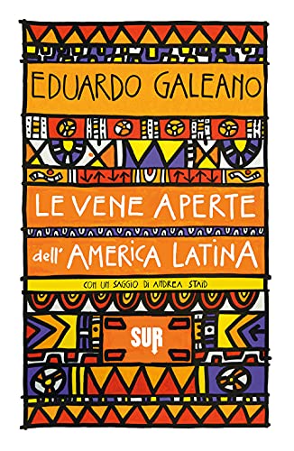 Le vene aperte dell'America Latina (Sur. Nuova serie)