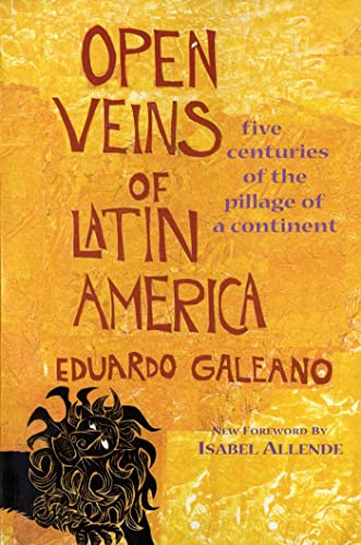 Open Veins of Latin America Open Veins of Latin America