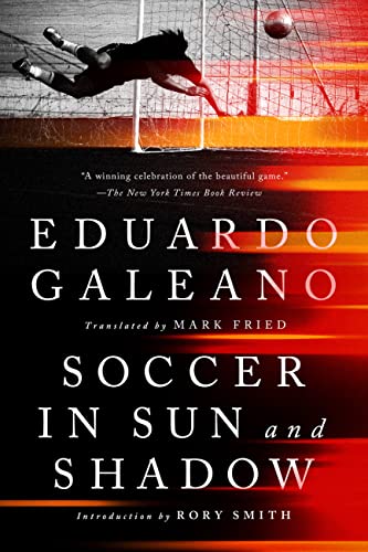 Soccer in Sun and Shadow Soccer in Sun and Shadow