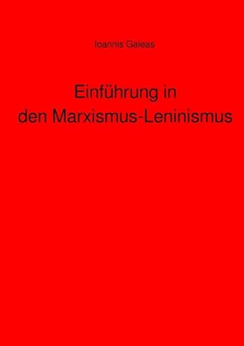 Einführung in den Marxismus-Leninismus von epubli