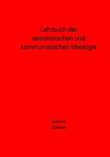 Lehrbuch der sozialistischen und kommunistischen Ideologie von Neopubli GmbH