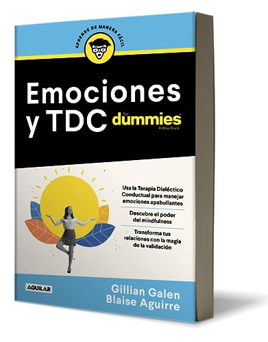 Emociones y TDC para Dummies / DBT For Dummies (Para Dummies / For Dummies) von Aguilar