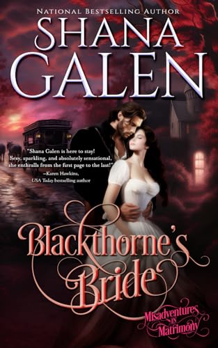 Blackthorne's Bride (Misadventures in Matrimony, Band 3) von Independently published