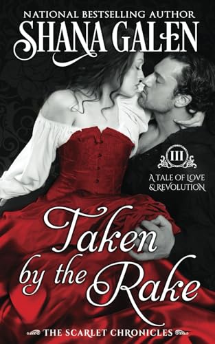 Taken by the Rake (The Scarlet Chronicles, Band 3) von Independently published