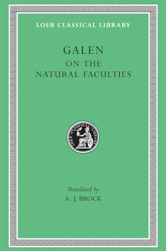 On the Natural Faculties (Loeb Classical Library)