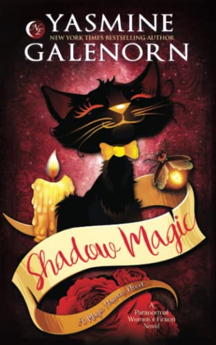 Shadow Magic: A Paranormal Women's Fiction Novel (Magic Happens Series, Band 1) von Independently published