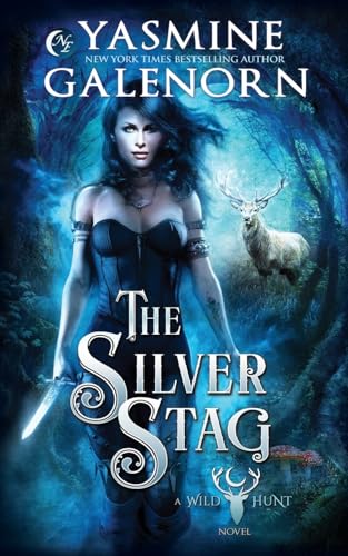 The Silver Stag (The Wild Hunt, Band 1) von CREATESPACE