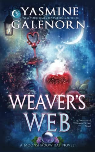 Weaver's Web: A Paranormal Women's Fiction Novel (Moonshadow Bay Series, Band 6)
