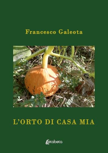L'orto di casa mia L'orto di casa mia von EBS Print
