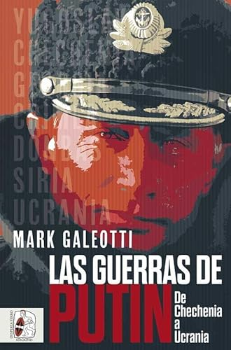 Las guerras de Putin: De Chechenia a Ucrania (Siglo XXI) von DESPERTAFERRO