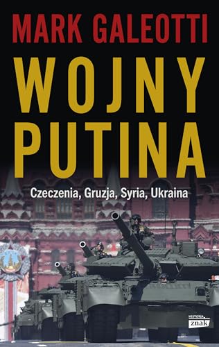 Wojny Putina: Czeczenia, Gruzja, Syria, Ukraina von Znak Horyzont
