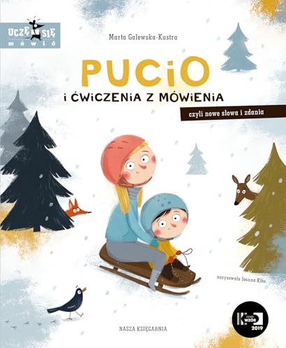 Pucio i ćwiczenia z mówienia, czyli nowe słowa i zdania von Nasza Księgarnia
