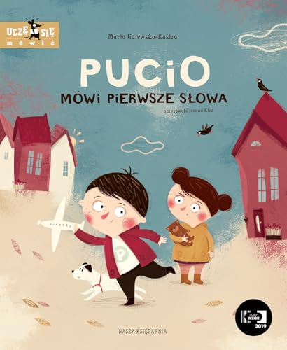 Pucio mówi pierwsze słowa Pucio mówi pierwsze słowa von Nasza Księgarnia