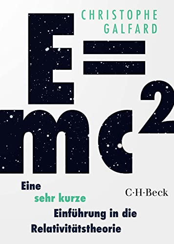 E=mc² - Eine sehr kurze Einführung in die Relativitätstheorie (Beck Paperback)