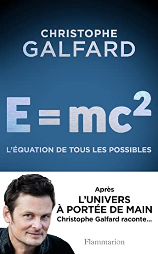 E = mc2: L'équation de tous les possibles von FLAMMARION