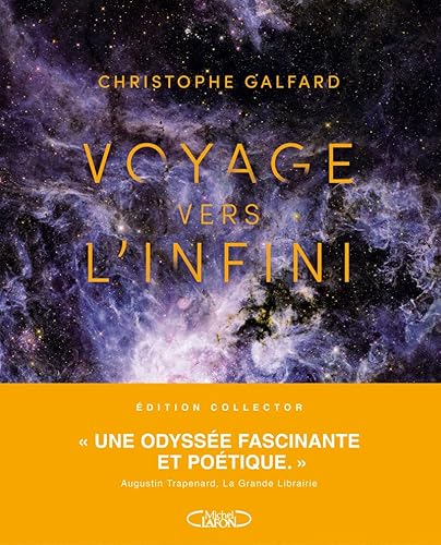 Voyage vers l'infini - Nouvelle édition collector: La fascinante épopée du télescope James-Webb Voyage vers l'infini - Nouvelle édition collector: La fascinante épopée du télescope James-Webb