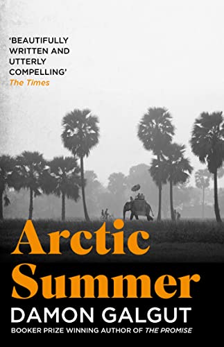 Arctic Summer: Author of the 2021 Booker Prize-winning novel THE PROMISE von Atlantic Books