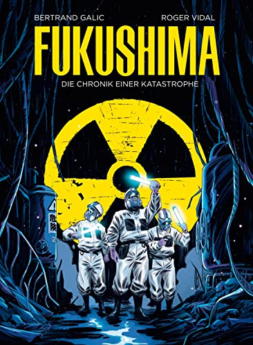 Fukushima: Die Chronik einer Katastrophe von Cross Cult