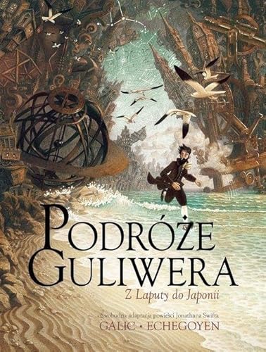 Podróże Guliwera: Z Laputy do Japonii von Mandioca
