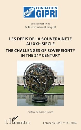 Les défis de la souveraineté au XXIe siècle: The Challenges of sovereignty in the 21st century von Editions L'Harmattan
