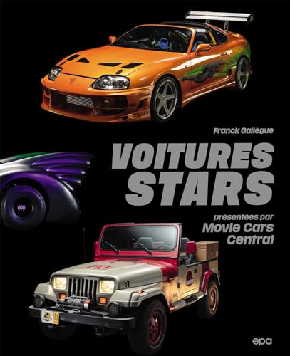Voitures stars: présentées par Movie Cars Central von EPA