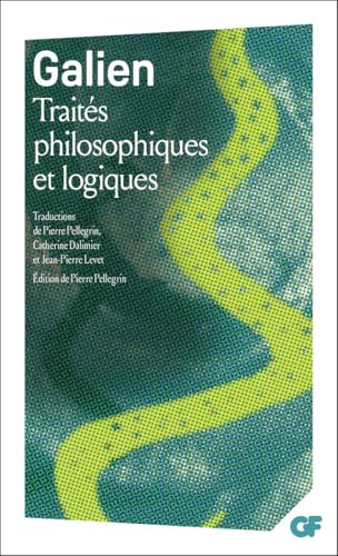 Traités philosophiques et logiques: DES SECTES POUR LES DEBUTANTS, ESQUISSE EMPIRIQUE, DE L'EXPERIENCE MEDICALE, DES