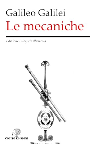Le mecaniche: Edizione integrale illustrata von Independently published
