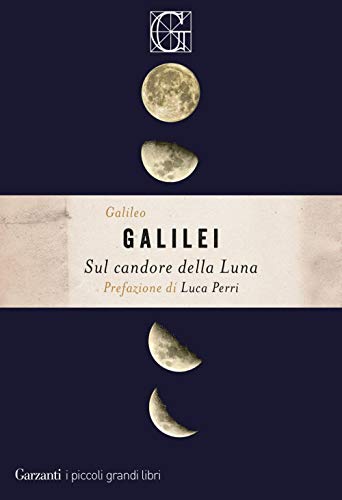 Sul candore della luna (I piccoli grandi libri) von Garzanti