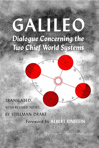 Dialogue Concerning the Two Chief World Systems, Ptolemaic and Copernican, Second Revised edition von University of California Press