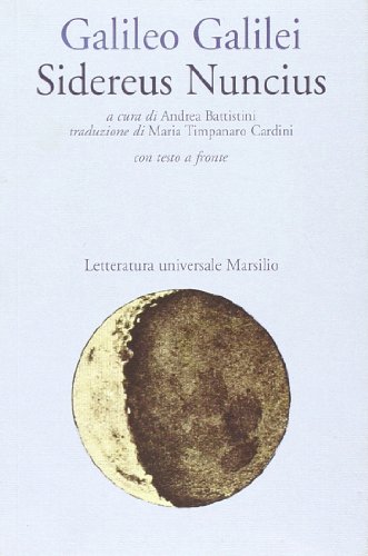 Sidereus nuncius (Letteratura universale. Esperia)