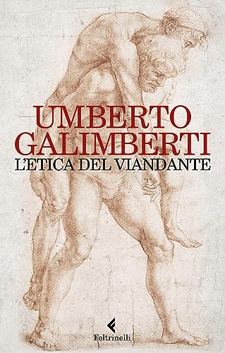 L'etica del viandante (Varia) von Feltrinelli