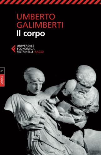 Il corpo (Universale economica. Saggi)