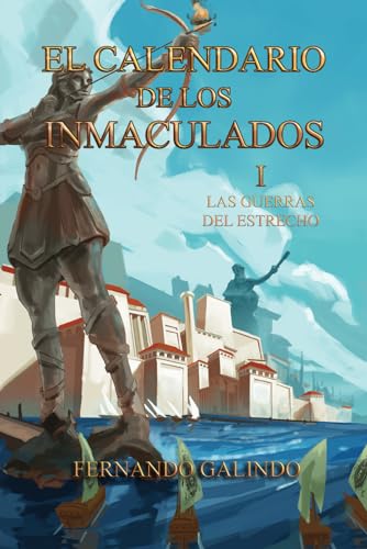 El Calendario de los Inmaculados: Las Guerras del Estrecho