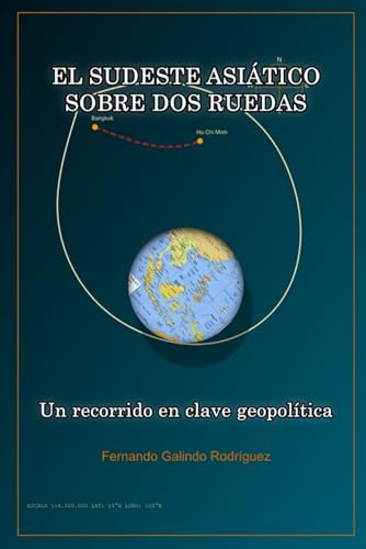 El sudeste asiático sobre dos ruedas: Un recorrido en clave geopolítica