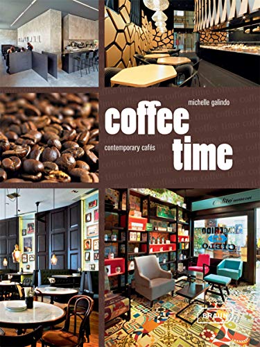 Coffee Time: Contemporary Cafés von Roli Books
