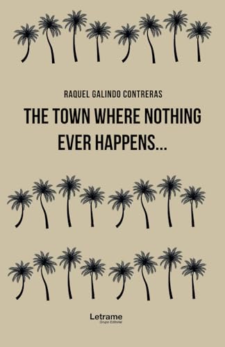 The town where nothing ever happens... The town where nothing ever happens... von Letrame