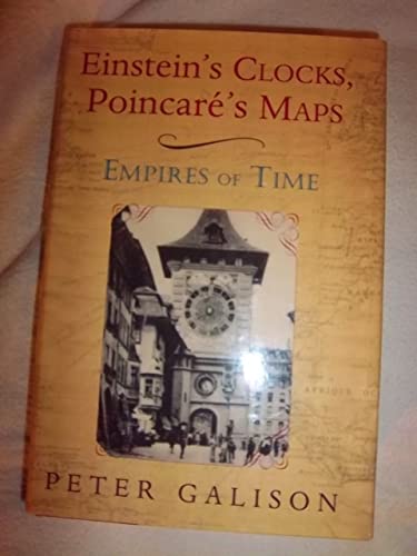 Einstein's Clocks, Poincare's Maps: Empires of Time