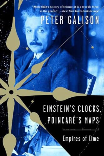 Einstein's Clocks, Poincare's Maps: Empires of Time von W. W. Norton & Company