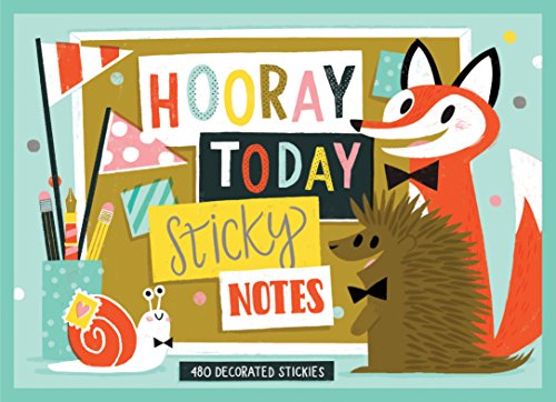 Hooray Today Sticky Notes Hooray Today Sticky Notes